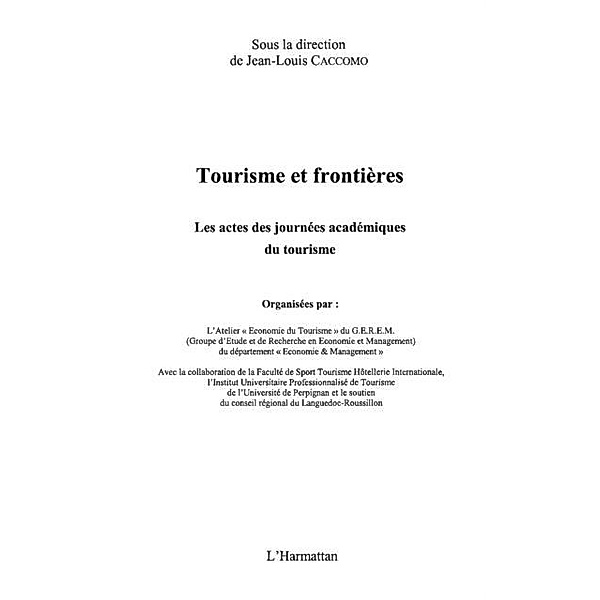 Tourisme et frontieres / Hors-collection, Jean-Louis Caccomo