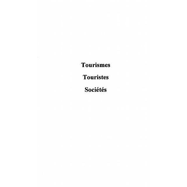 Tourismes touristes societes / Hors-collection, Michel Franck