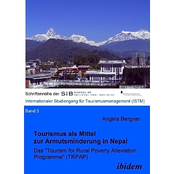 Tourismus als Mittel zur Armutsminderung in Nepal, Das 'Tourism for Rural Poverty Alleviation Programme' (TRPAP), Angela Bergner
