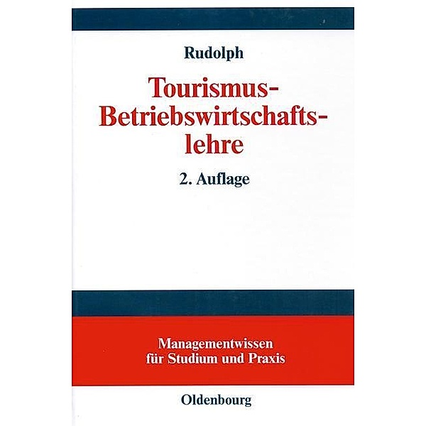 Tourismus-Betriebswirtschaftslehre / Jahrbuch des Dokumentationsarchivs des österreichischen Widerstandes, Harry Rudolph