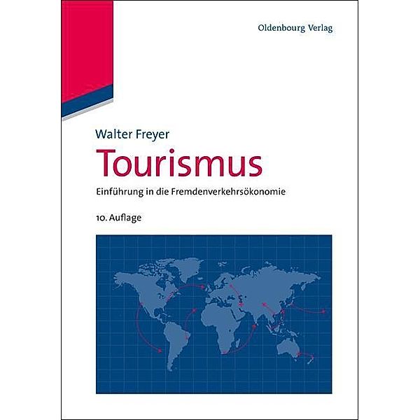 Tourismus / Jahrbuch des Dokumentationsarchivs des österreichischen Widerstandes, Walter Freyer