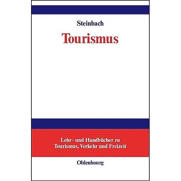 Tourismus / Jahrbuch des Dokumentationsarchivs des österreichischen Widerstandes, Josef Steinbach