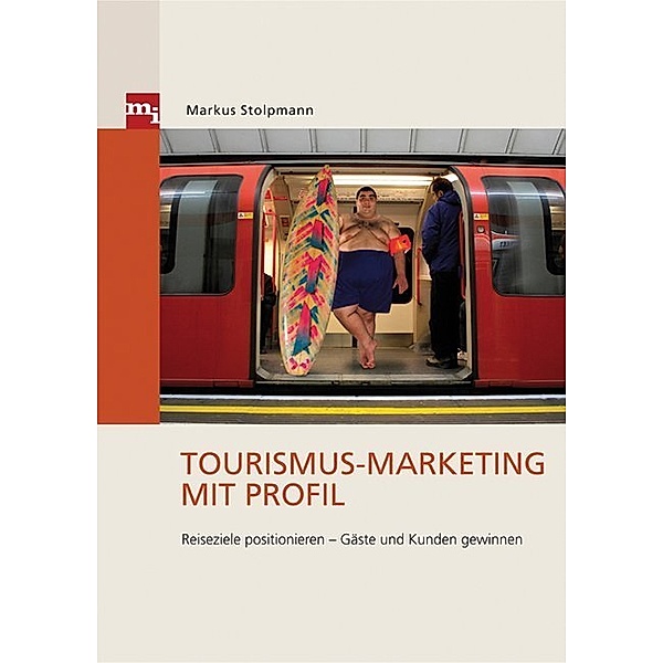 Tourismus-Marketing mit Profil, Markus Stolpmann