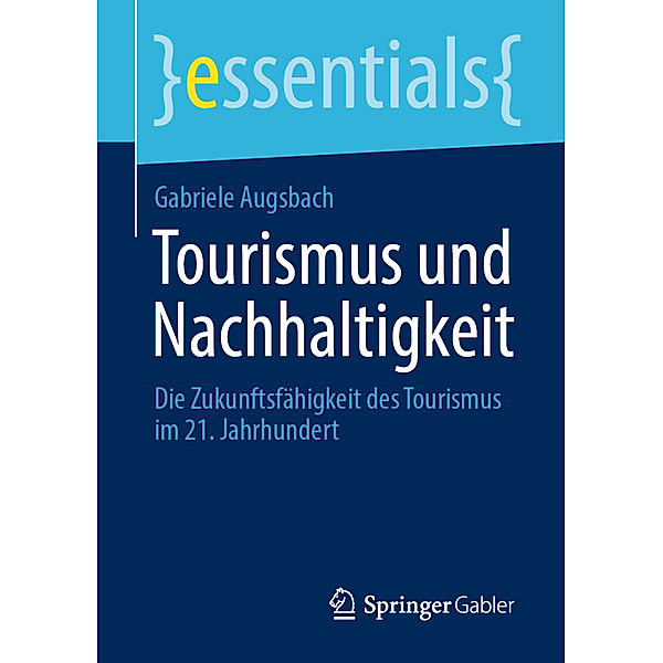 Tourismus und Nachhaltigkeit, Gabriele Augsbach