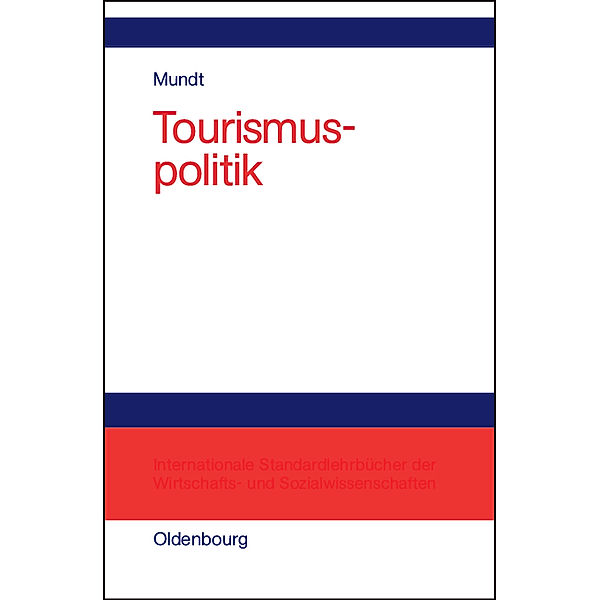 Tourismuspolitik, Jörn W. Mundt
