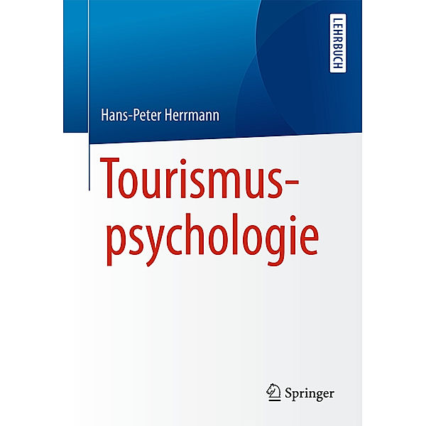 Tourismuspsychologie, Hans-Peter Herrmann