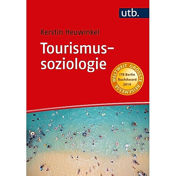 Tourismussoziologie, Kerstin Heuwinkel