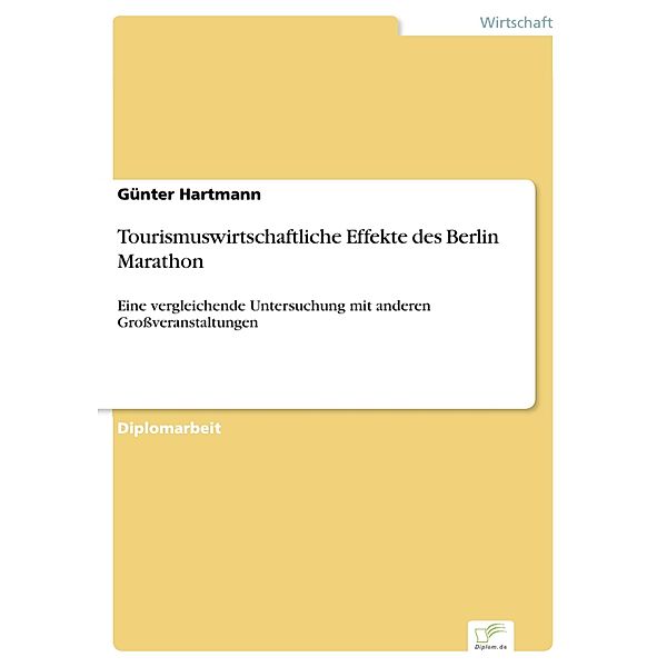 Tourismuswirtschaftliche Effekte des Berlin Marathon, Günter Hartmann