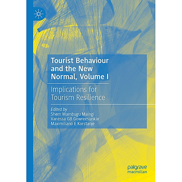 Tourist Behaviour and the New Normal, Volume I