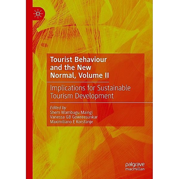 Tourist Behaviour and the New Normal, Volume II / Progress in Mathematics