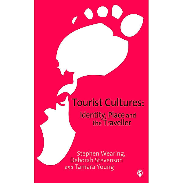 Tourist Cultures, Deborah Stevenson, Stephen Wearing, Tamara Young