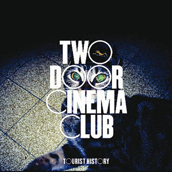 Tourist History, Two Door Cinema Club