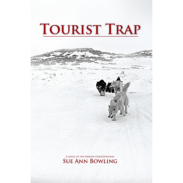 Tourist Trap, Sue Ann Bowling