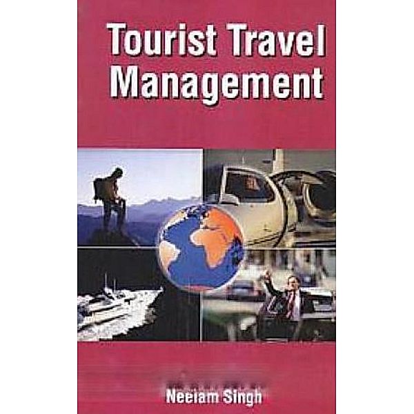 Tourist Travel Management, Neelam Singh