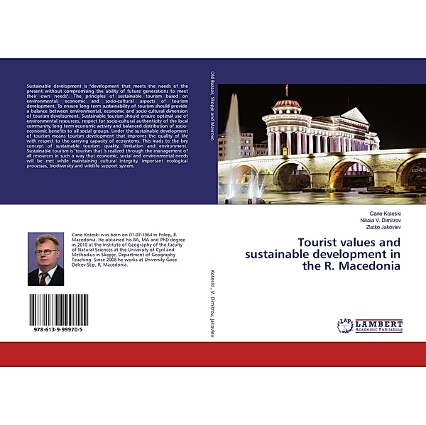 Tourist values and sustainable development in the R. Macedonia, Cane Koteski, Nikola V. Dimitrov, Zlatko Jakovlev