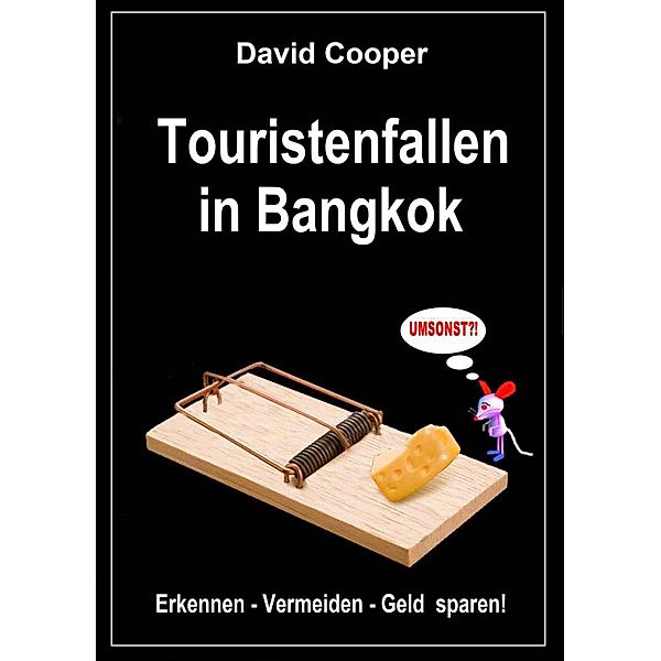 Touristenfallen in Bangkok, David Cooper