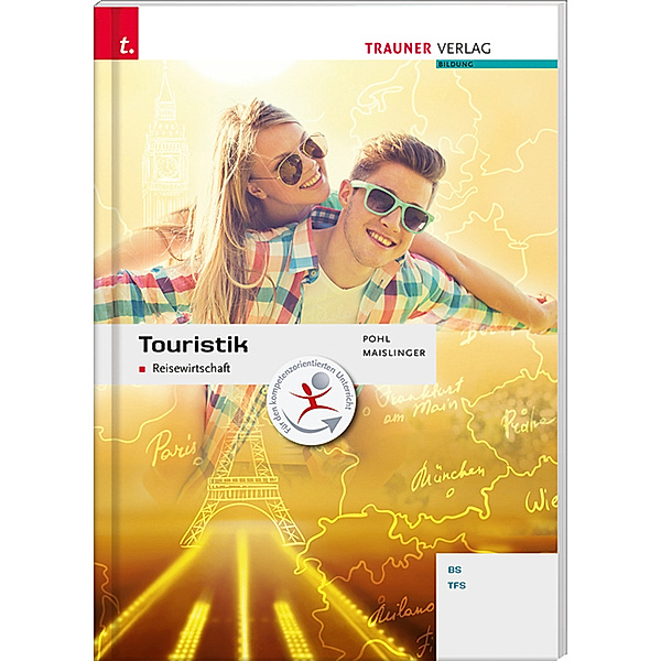 Touristik Reisewirtschaft BS, TFS, Sabine Pohl, Cathrine Maislinger