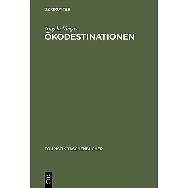Touristik-Taschenbücher (TTB) / Ökodestinationen, Angela Viegas