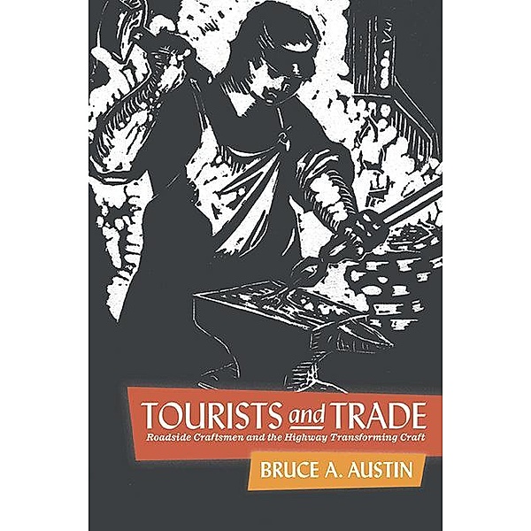 Tourists and Trade, Bruce A. Austin