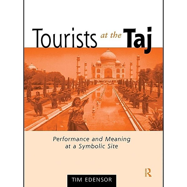 Tourists at the Taj, Tim Edensor