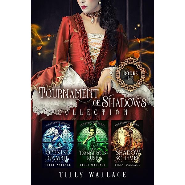 Tournament of Shadows Collection / Tournament of Shadows Collection, Tilly Wallace