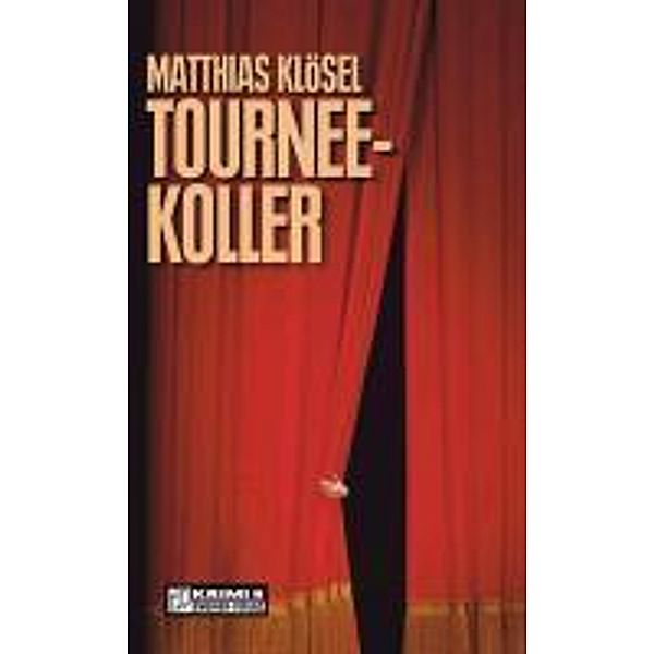 Tourneekoller / Kommissar Beckmann Bd.1, Matthias Klösel