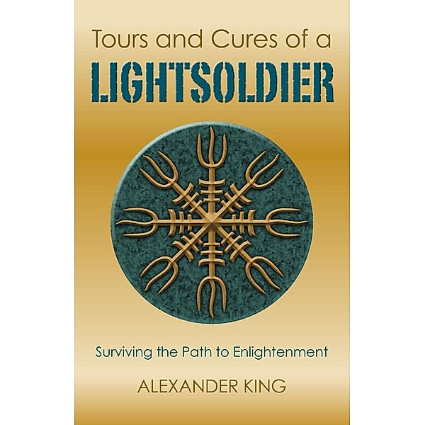 Tours and Cures of a Lightsoldier, Alexander King
