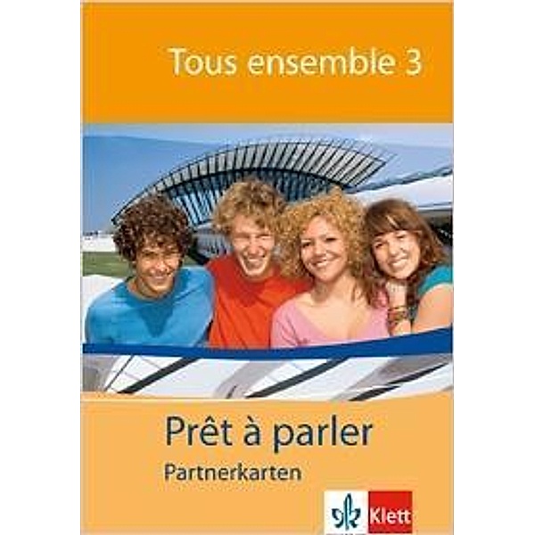 Tous ensemble, Ausgabe ab 2004: .3 3. Lernjahr, Prêt à parler - Partnerkarten