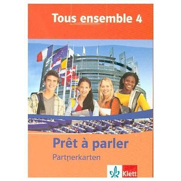 Tous ensemble, Ausgabe ab 2004: .4 4. Lernjahr, Prêt à parler - Partnerkarten