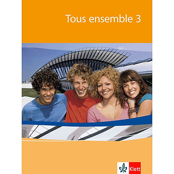 Tous ensemble. Ausgabe ab 2004 / Tous ensemble 3, Anne Crismat