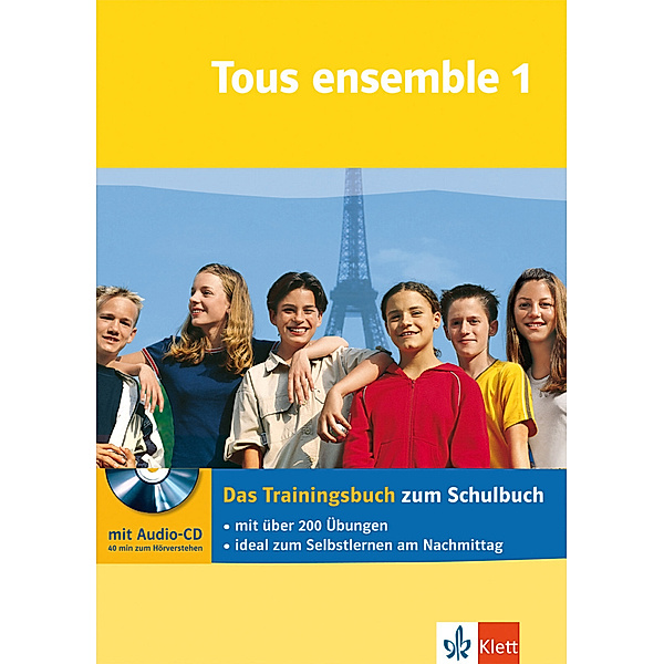 Tous ensemble Trainingsbuch / Das Trainingsbuch, m. Audio-CD