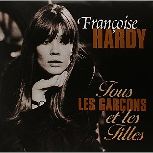 Tous Les Garcons Et Les Filles (Vinyl), Francoise Hardy