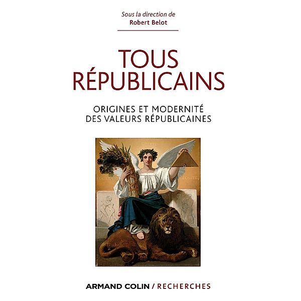 Tous républicains ! / Hors Collection, Robert Belot