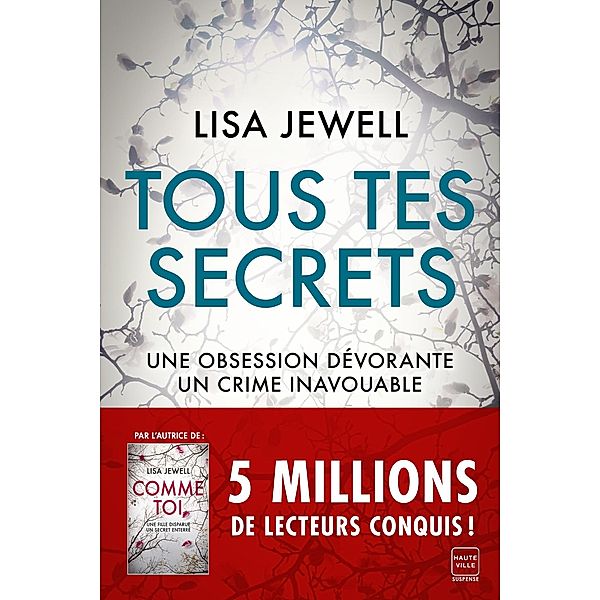 Tous tes secrets / Hauteville Suspense, Lisa Jewell