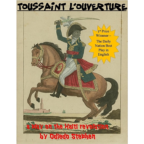Toussaint L'Ouverture, Odiedo Stephen