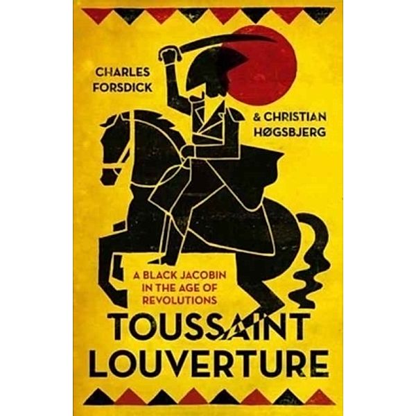 Toussaint Louverture, Charles Forsdick