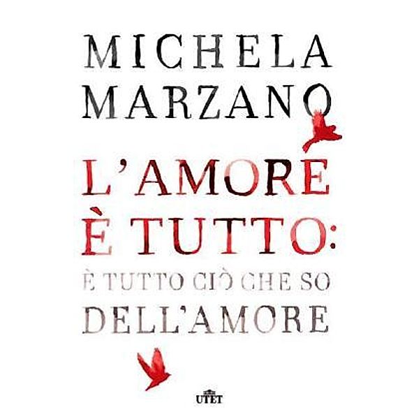 Tout ce que je sais de l'amour, Michela Marzano