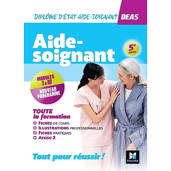 Tout-en-un DEAS - IFAS - Diplôme État Aide-Soignant Programme complet - 2023-2024 / Tout-en-un Diplômes de la santé et du social, Kamel Abbadi, Jocelyn Garnier, Amandine Gerbault, Marlène Gratiot, Pauline Guillier, Lucile Guillo, Yamina Kerrou, André Le Texier, Catherine de Macedo, Djaida Nessah, Pierre Novacovici, Priscilla Benchimol, Nadia Ouali-Ziane, Achour Ouiddir, Lénaïck Ramage, Emmanuelle Ruhier, Régine Tardy, Flavie Durand-Dubief, Sophie Grandgonnet, Nathalie Heitzler, Cindy van der Veen, Delphine Vauchel, Jérôme Brayer, Houriya Zaouch, Hayat Abbadi, Sylvie Corvoisier-Tourneur, Peter Crevant, Julien Derras, Sébastien Derue, Ornella Duprat, Bruno Frot