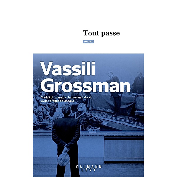 Tout passe / Littérature, Vassili Grossman