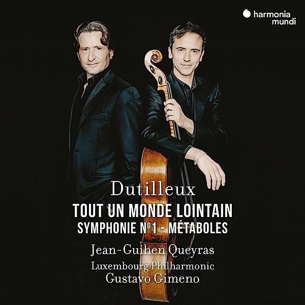 Tout Un Monde Lointain/Symphony No.1/Métaboles, Jean-Guihen Queyras, Luxembourg Philharmonic, Gustavo Gimeno
