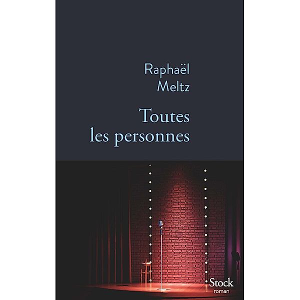 Toutes les personnes / La Bleue, Raphaël Meltz