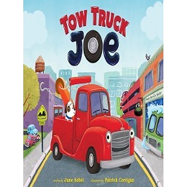 Tow Truck Joe: Tow Truck Joe, June Sobel