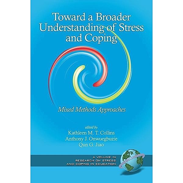 Toward a Broader Understanding of Stress and Coping / Research on Stress and Coping in Education