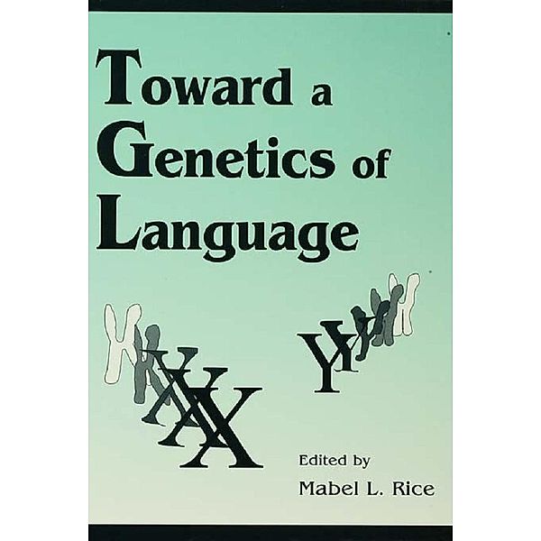 Toward A Genetics of Language