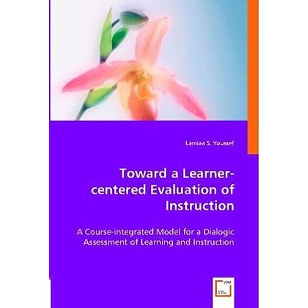 Toward a Learner-centered Evaluation of Instruction, Lamiaa S. Youssef