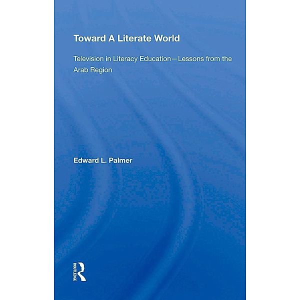 Toward A Literate World, Edward Palmer