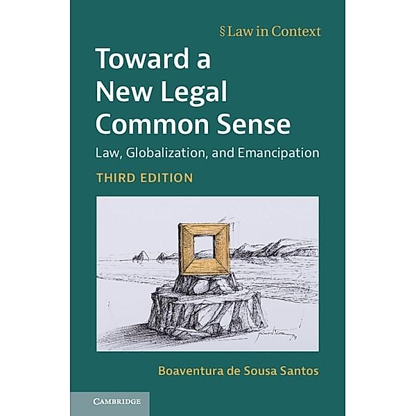 Toward a New Legal Common Sense / Law in Context, Boaventura de Sousa Santos