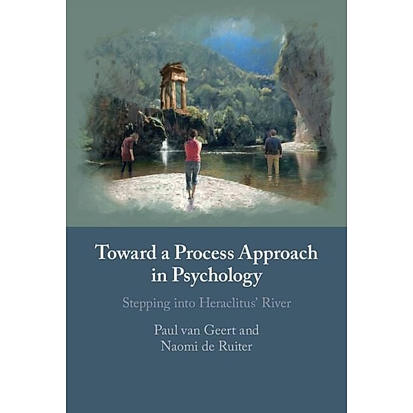 Toward a Process Approach in Psychology, Paul van Geert