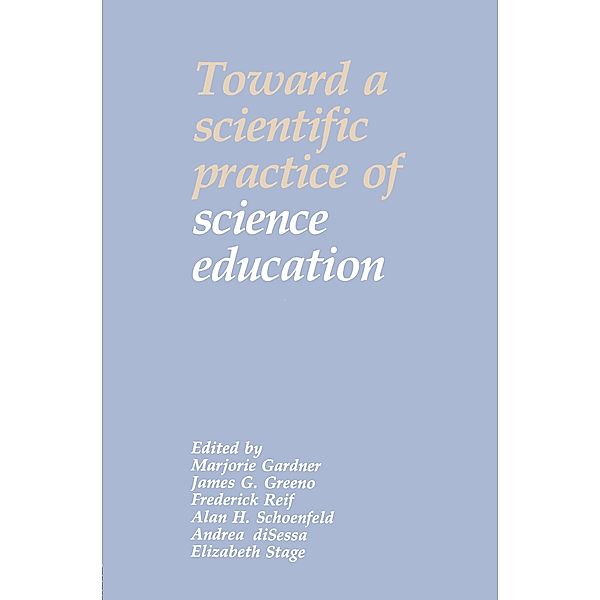 Toward a Scientific Practice of Science Education