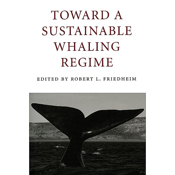 Toward a Sustainable Whaling Regime